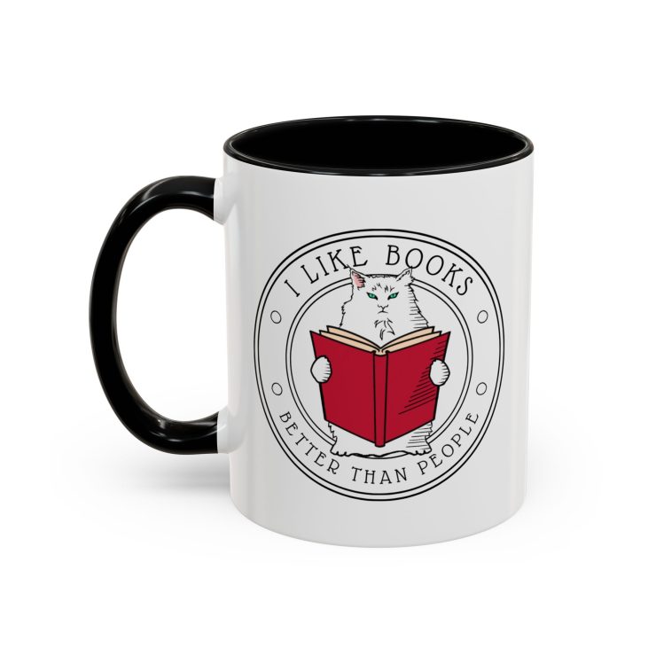 Mug, Curmudgeon Cat "I Like Books Better Than People" Coffee Mug (11, 15oz), Cat Lover Gift, Funny Cat Mug, Book Lover Mug, Gift for Reader